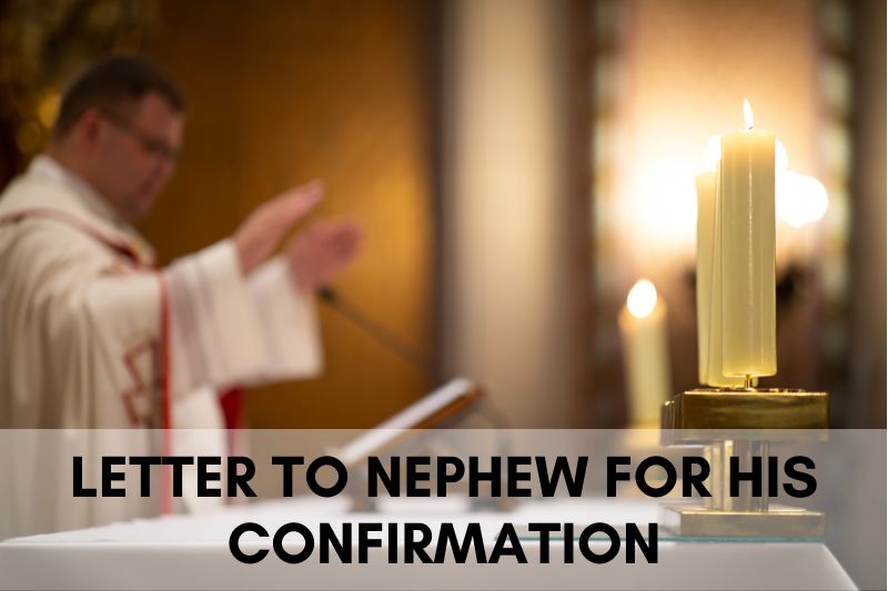 Letter to Nephew for Confirmation