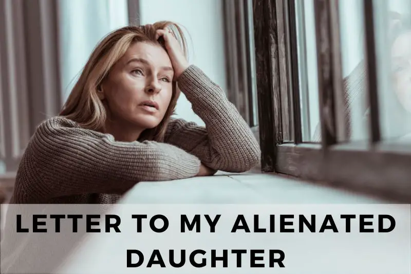 Letter to my Alienated Daughter