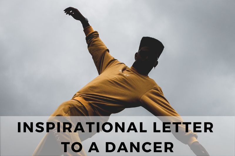 Inspirational Letter to a Dancer