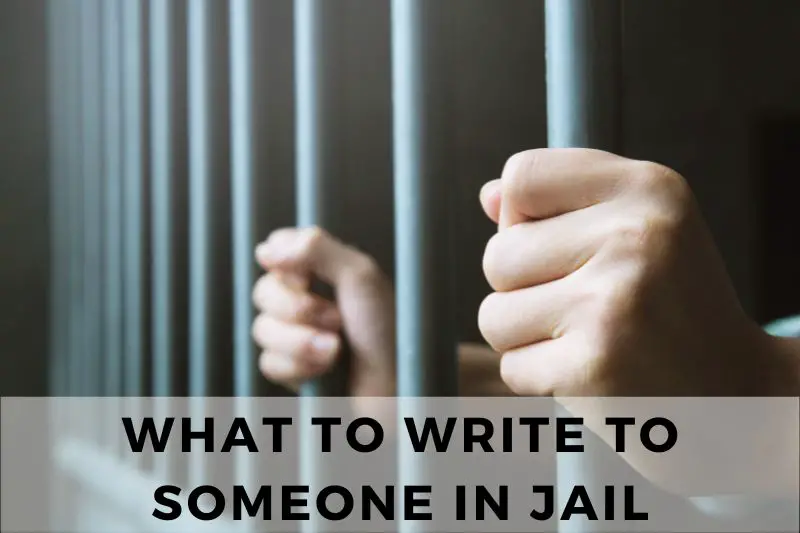 What to Write to Someone in Jail