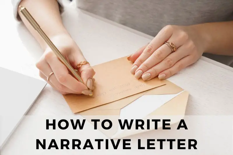 How to Write a Narrative Letter