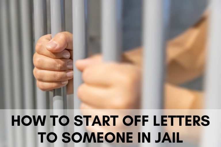 How to Start Off a Letter to Someone in Jail