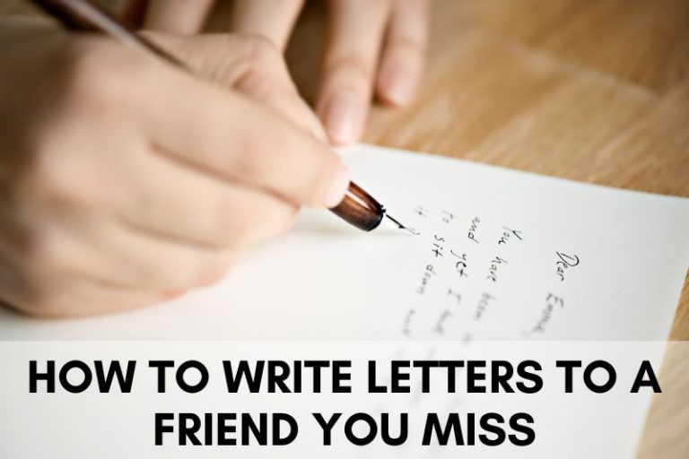 How to Write a Letter to a Friend You Miss