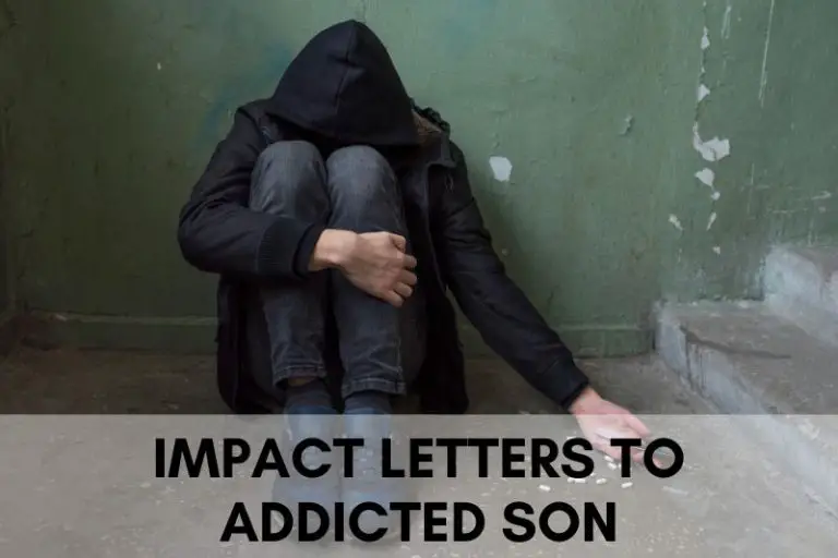 Writing An Impact Letter to Addicted Son (Samples to Copy!)