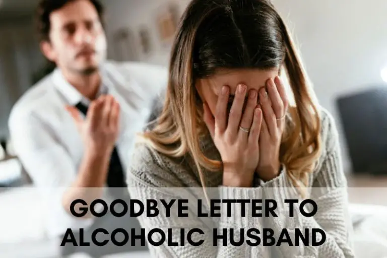 Examples of a Goodbye Letter to Alcoholic Husband