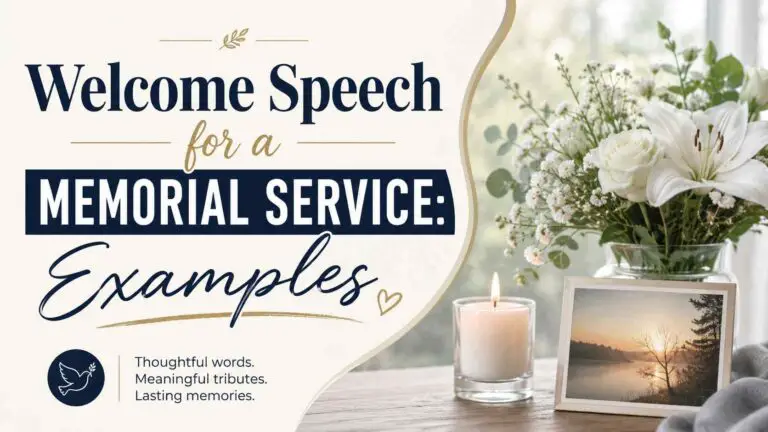 Welcome Speech for a Memorial Service: Examples