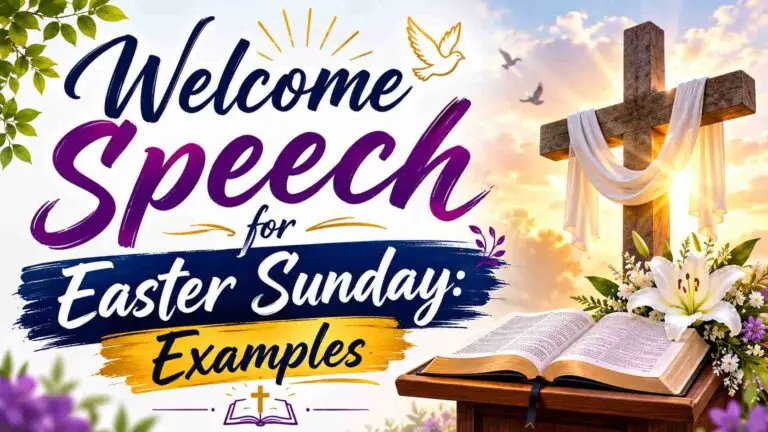 Welcome Speech for Easter Sunday: Examples