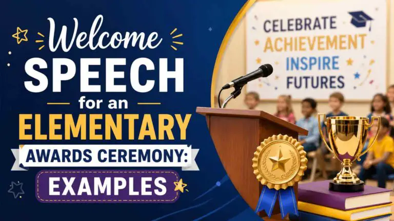 Welcome Speech for an Elementary Awards Ceremony: Examples