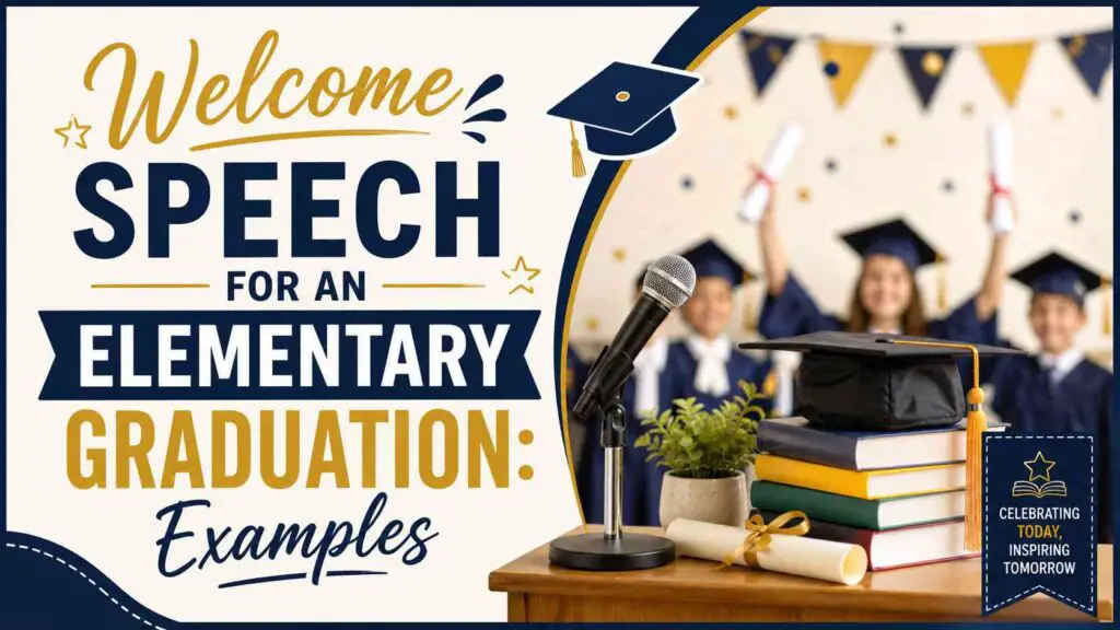 Welcome Speech For Elementary Graduation