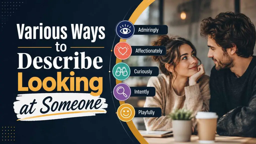 Ways To Describe Looking At Someone