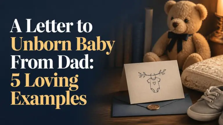 A Letter to Unborn Baby From Dad: 5 Loving Examples