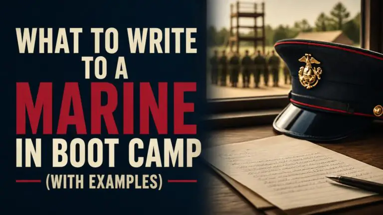 What to Write to a Marine in Boot Camp (with Examples)